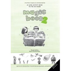 MAGIC BOOK 2 Γ' ΔΗΜΟΤΙΚΟΥ A1 LEVEL ACTIVITY BOOK FOR THE 3rd GRADE